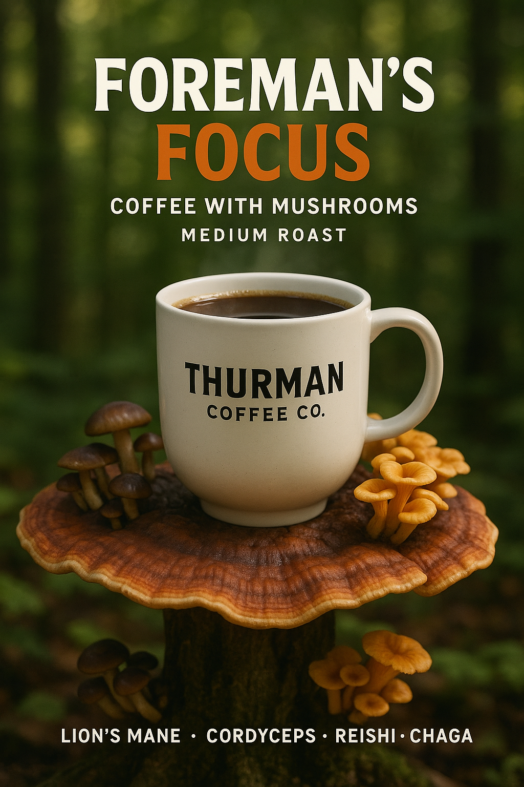 Foreman's Focus - Coffee with Mushrooms Medium Roast